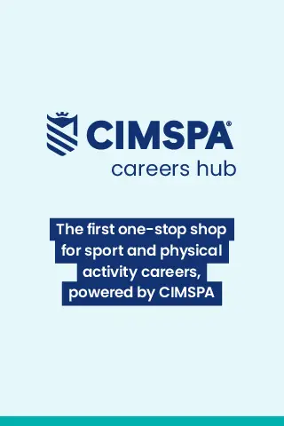 CIMSPA Careers Hub logo in navy blue on a light teal background above the text 'The first one-stop shop for sport and physical activity careers, powered by CIMSPA.'